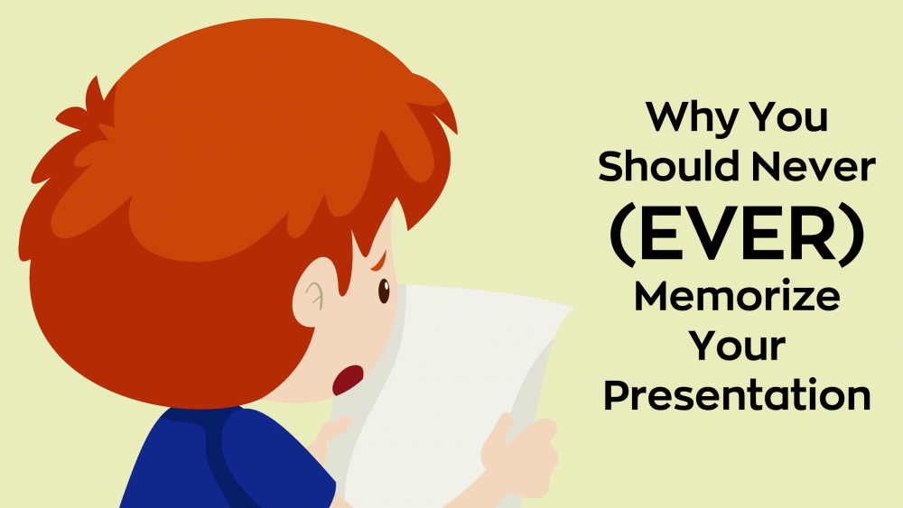 Feature Image - Why You Should Never (Ever) Memorize Your Presentation